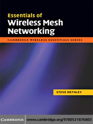 cover image of Essentials of Wireless Mesh Networking